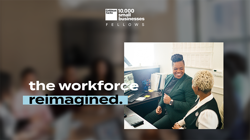Introducing Goldman Sachs 10,000 Small Businesses Fellows Card Image